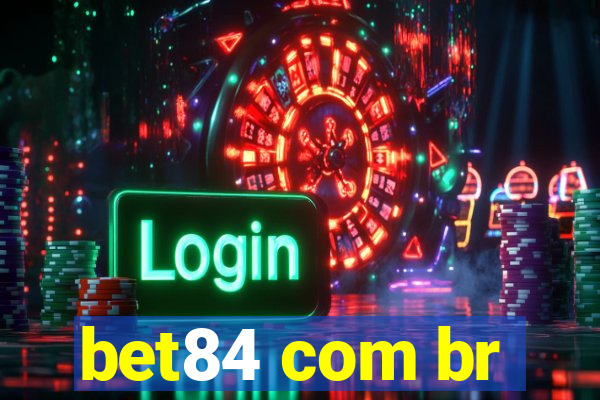 bet84 com br