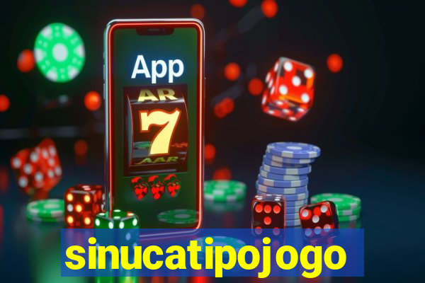 sinucatipojogo