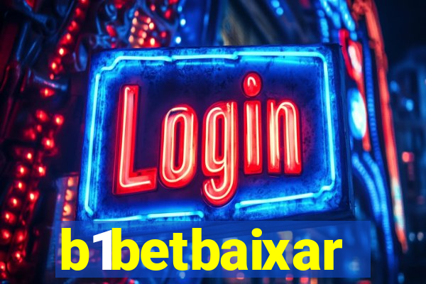b1betbaixar