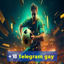 +18 telegram gay