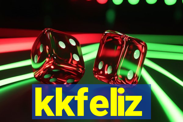 kkfeliz