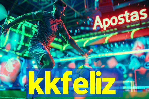 kkfeliz