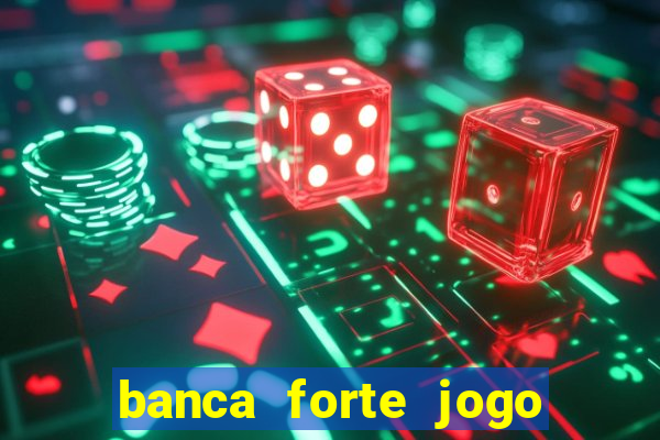 banca forte jogo do bicho app