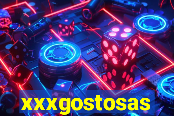 xxxgostosas