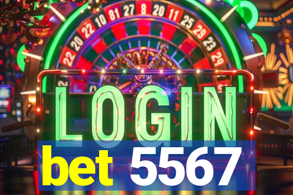 bet 5567