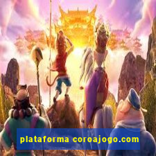 plataforma coroajogo.com