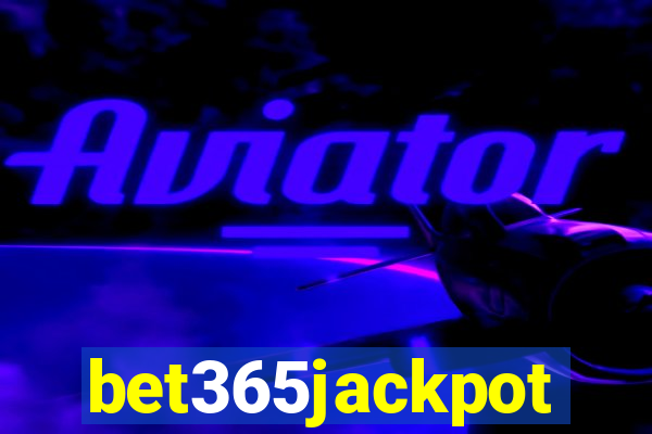 bet365jackpot