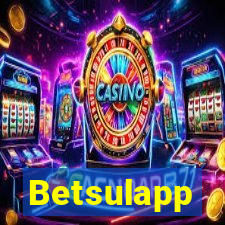 Betsulapp