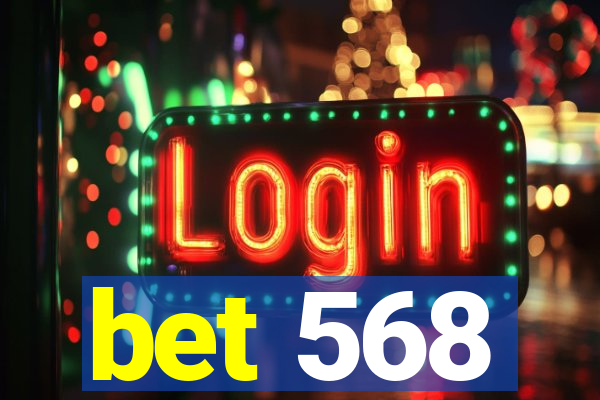 bet 568