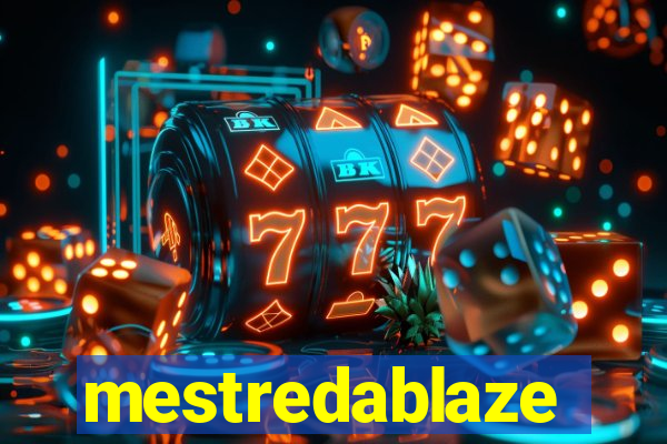 mestredablaze