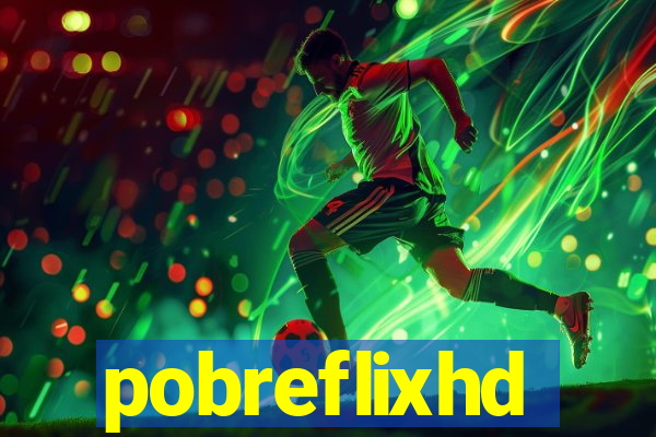 pobreflixhd