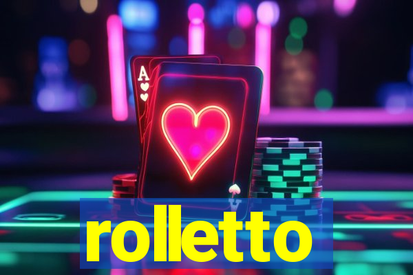 rolletto