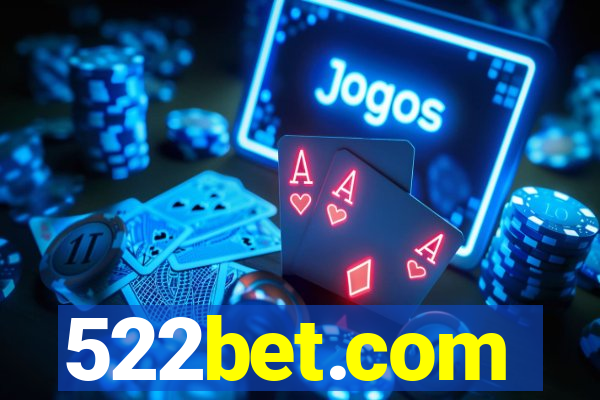 522bet.com