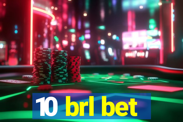 10 brl bet