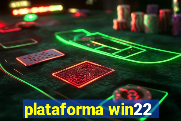 plataforma win22